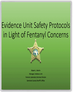 Fentanyl - Evidence Unit Safety